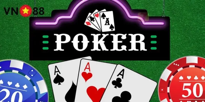 Poker Vn88 có gì đặc biệt?